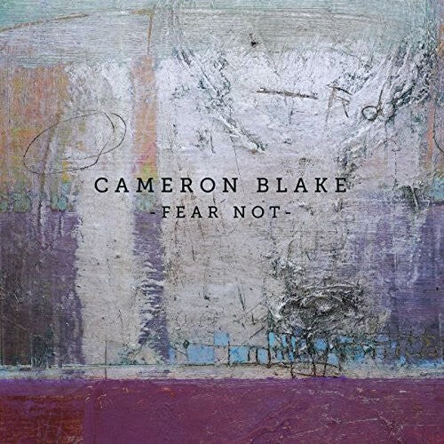 

CD диск Blake, Cameron: Fear Not