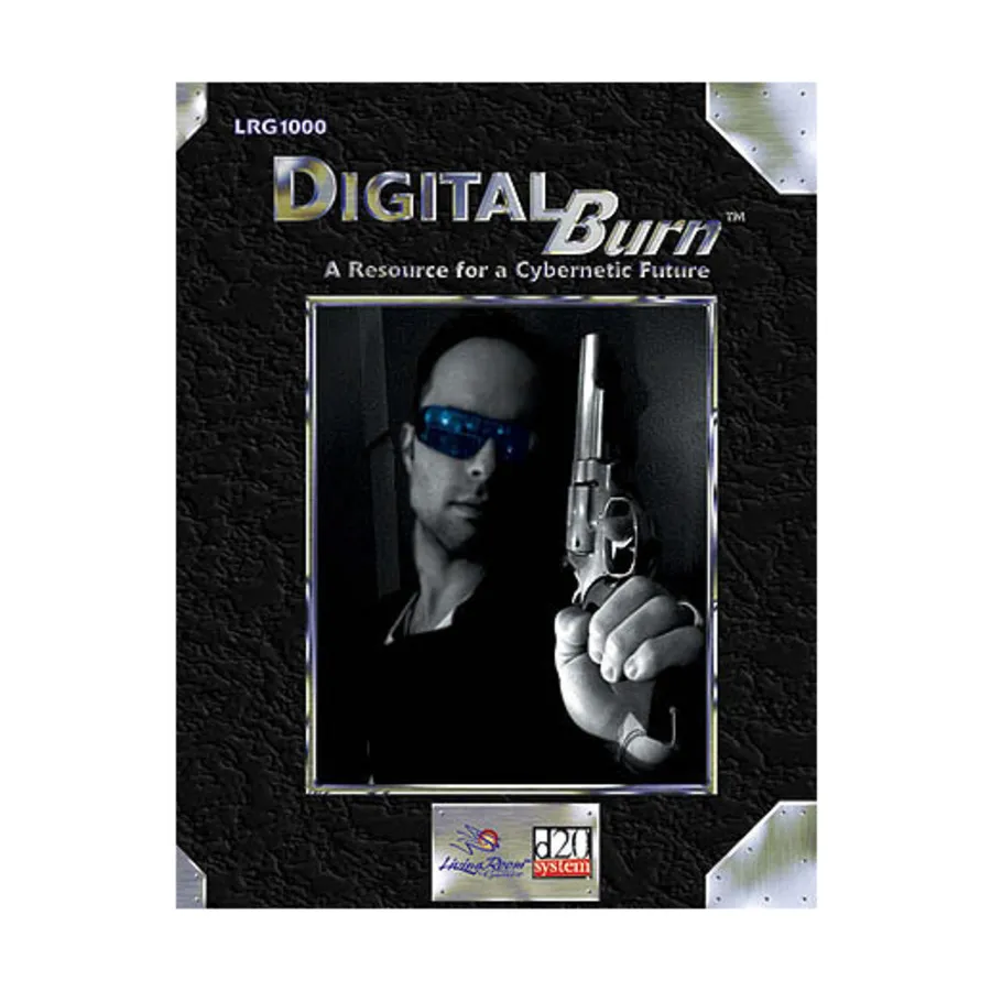 

Digital Burn, d20 Modern (Living Room Games), твердый переплет