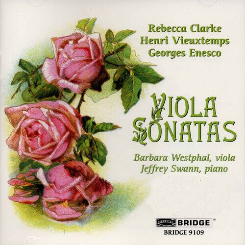 

CD диск Clarke / Vieuxtemps / Enesco / Westphal / Swann: Viola Sonatas