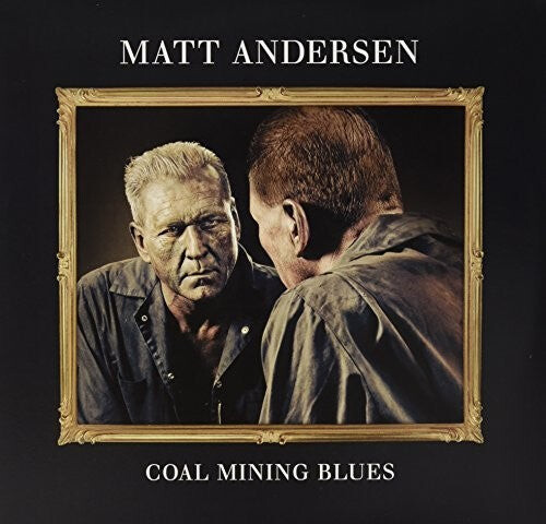 

Виниловая пластинка Andersen, Matt: Coal Mining Blues