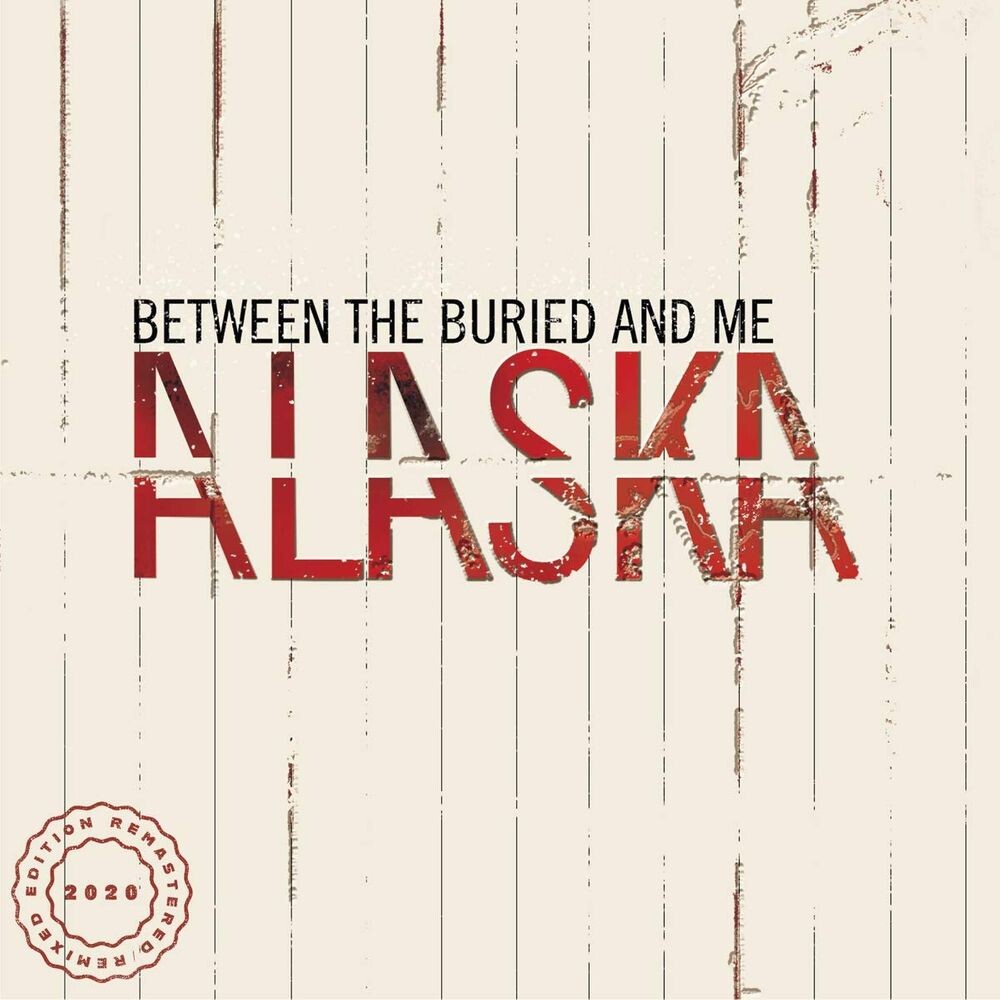 

Виниловая пластинка LP Alaska [2020 Remix/Remaster] - Between The Buried & Me