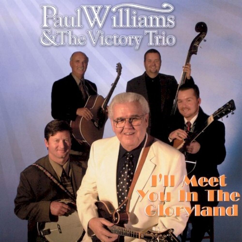 

Диск CD I'll Meet You In The Gloryland - Paul Williams