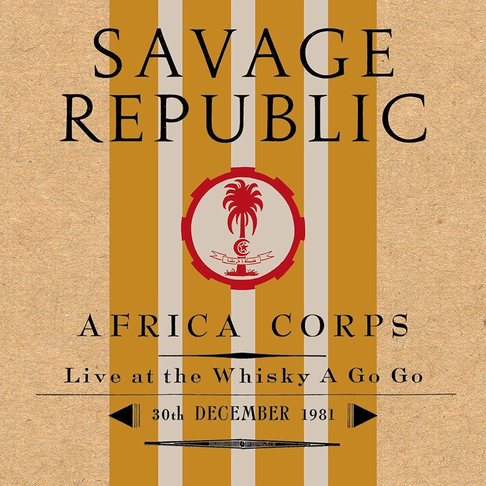 

Диск CD Africa Corps Live At The Whisky A Go Go, 30th December 1981 - Savage Republic