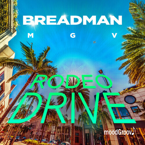 

CD диск Breadman Mgv: Rodeo Drive