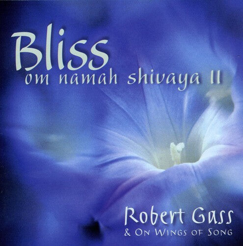 

CD диск Gass, Robert / Wings of Song: Bliss: Om Namaha Shivaya, Vol. 2