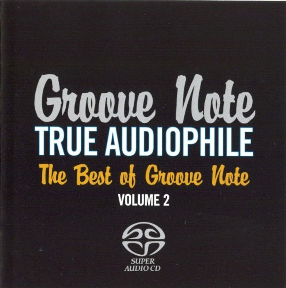 

Диск CD The Best Of Groove Note Vol. 2 - True Audiophile - Various Artists