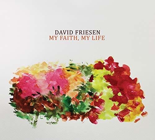 

CD диск Friesen, David: My Faith My Life