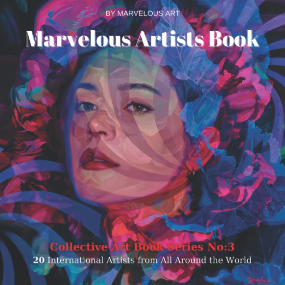 

Marvelous Artists Book No: 3 (Collective Art Book Series) (Independently published)