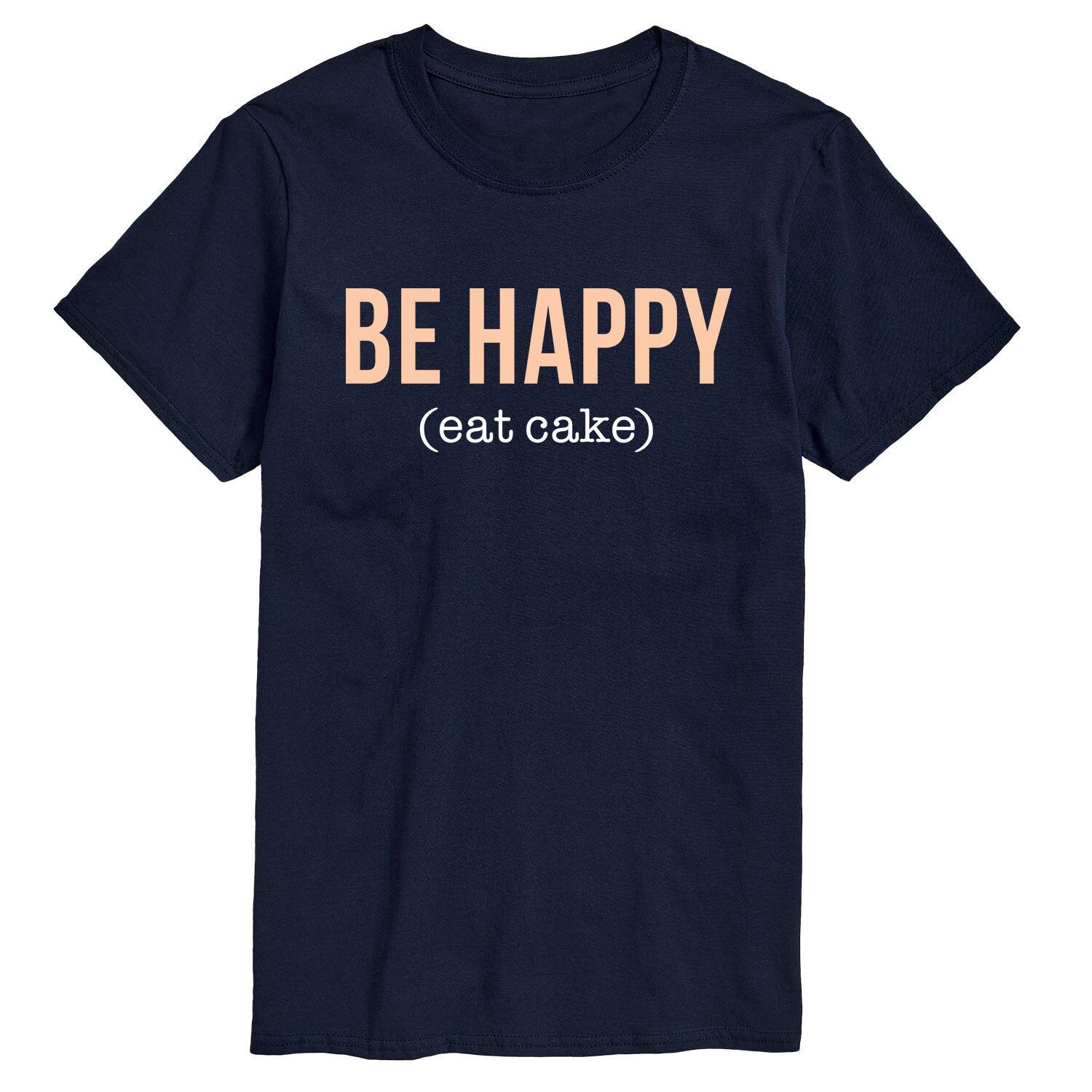 

Мужская футболка Be Happy Eat Cake Licensed Character