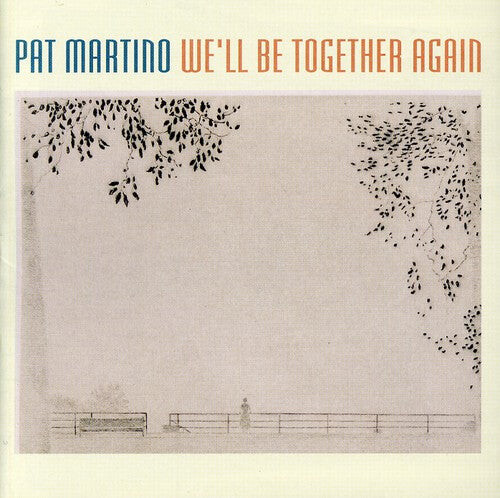 

CD диск Martino, Pat: We'll Be Together Again