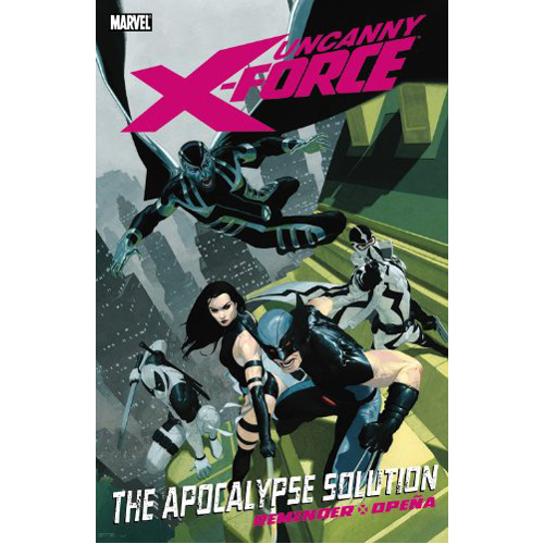 

Книга Uncanny X-Force: Apocalypse Solution (Hardback)