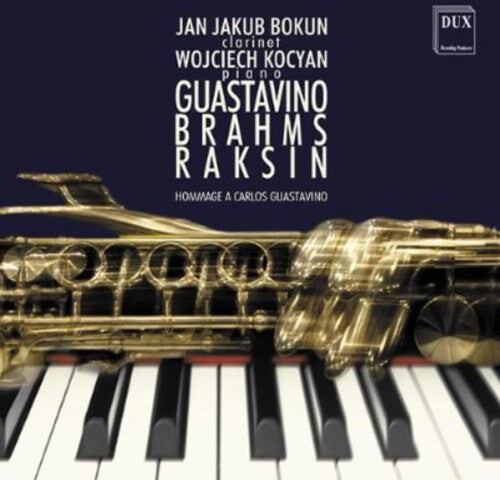 

CD диск Guastavino / Brahms / Raskin / Bokun / Kocyan: Hommage to Carlos Guastavino