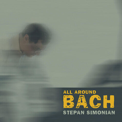 

CD диск Bach, J.S. / Simonian: All Around Bach