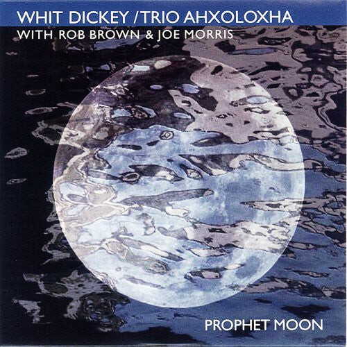 

CD диск Dickey, Whit: Prophet Moon