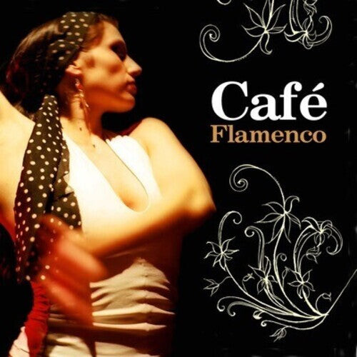 

CD диск Cafe Flamenco / Various: Cafe Flamenco / Various
