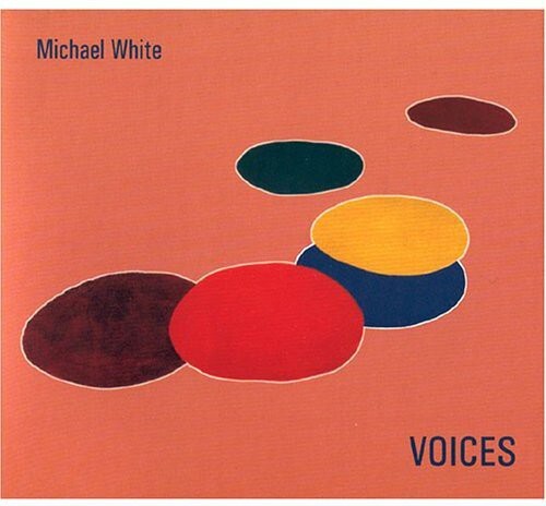 

CD диск White, Michael: Voices