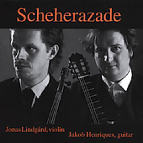 

CD диск Dieupart / Paganini / Lindgard / Henriques: Scheherazade: Arrangements for Violin & Guitar