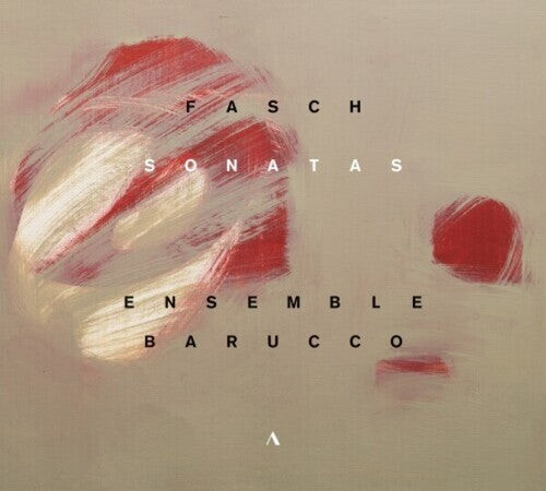 

CD диск Fasch / Barucco: Fasch: Sonatas