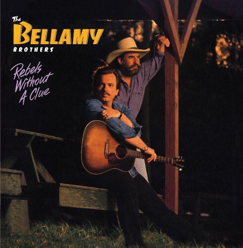 

CD диск Bellamy Brothers: Rebel Without a Clue