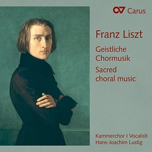 

CD диск Liszt / I Vocalisti / Lustig: Sacred Choral Music