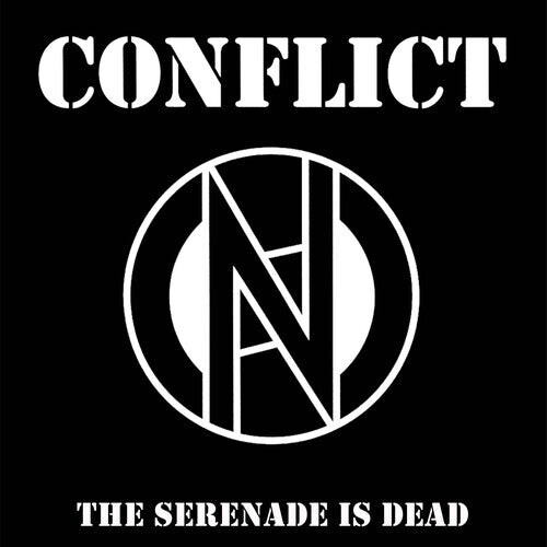 

Сингл 7" Conflict: The Serenade Is Dead - Black/White