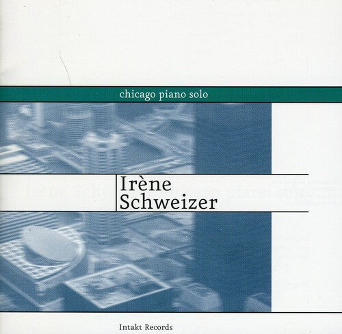 

CD диск Schweizer, Irene: Chicago Piano Solo