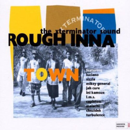 

CD диск Rough Inna Town: The Xterminator Sound / Various: Rough Inna Town: The Xterminator Sound