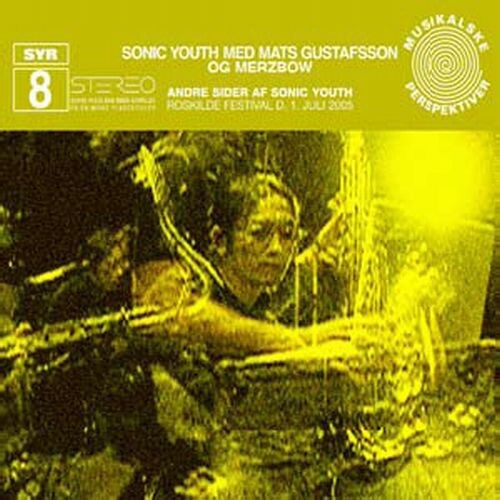 

CD диск Sonic Youth / Gustafsson, Mats / Merzbow: Andre Sider Af Sonic Youth