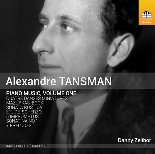 

CD диск Tansman / Zelibor, Danny: Alexandre Tansman: Complete Piano Music 1