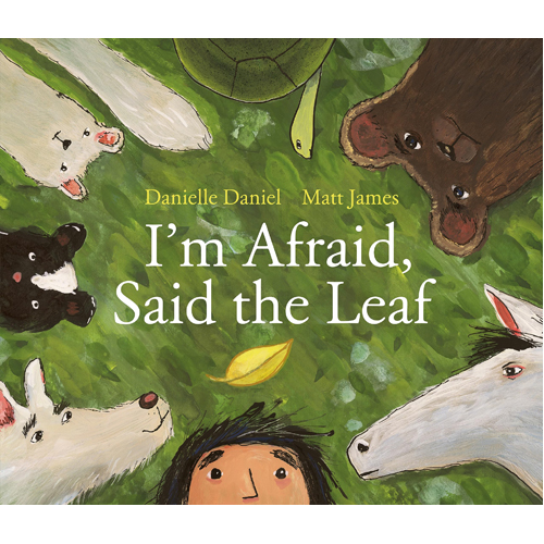 

Книга I’M Afraid. Said The Leaf – Hb