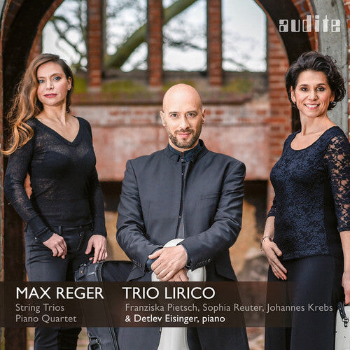 

CD диск Reger / Eisinger: Complete String Trios & Piano Quartet in a Minor