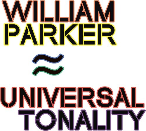 

CD диск Parker, William: Universal Tonality