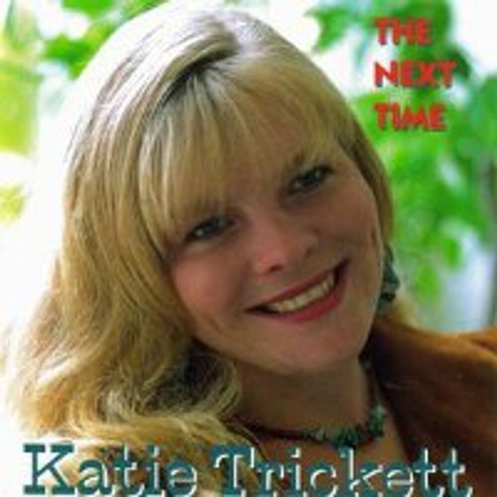 

Диск CD Next Time - Katie Trickett