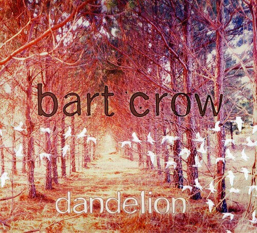 

CD диск Crow, Bart: Dandelion