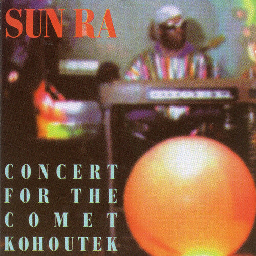 

CD диск Sun Ra: Concert for the Comet Kohoutek