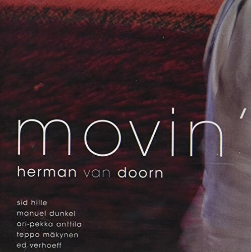 

CD диск Herman Van Doorn / Various: Movin'