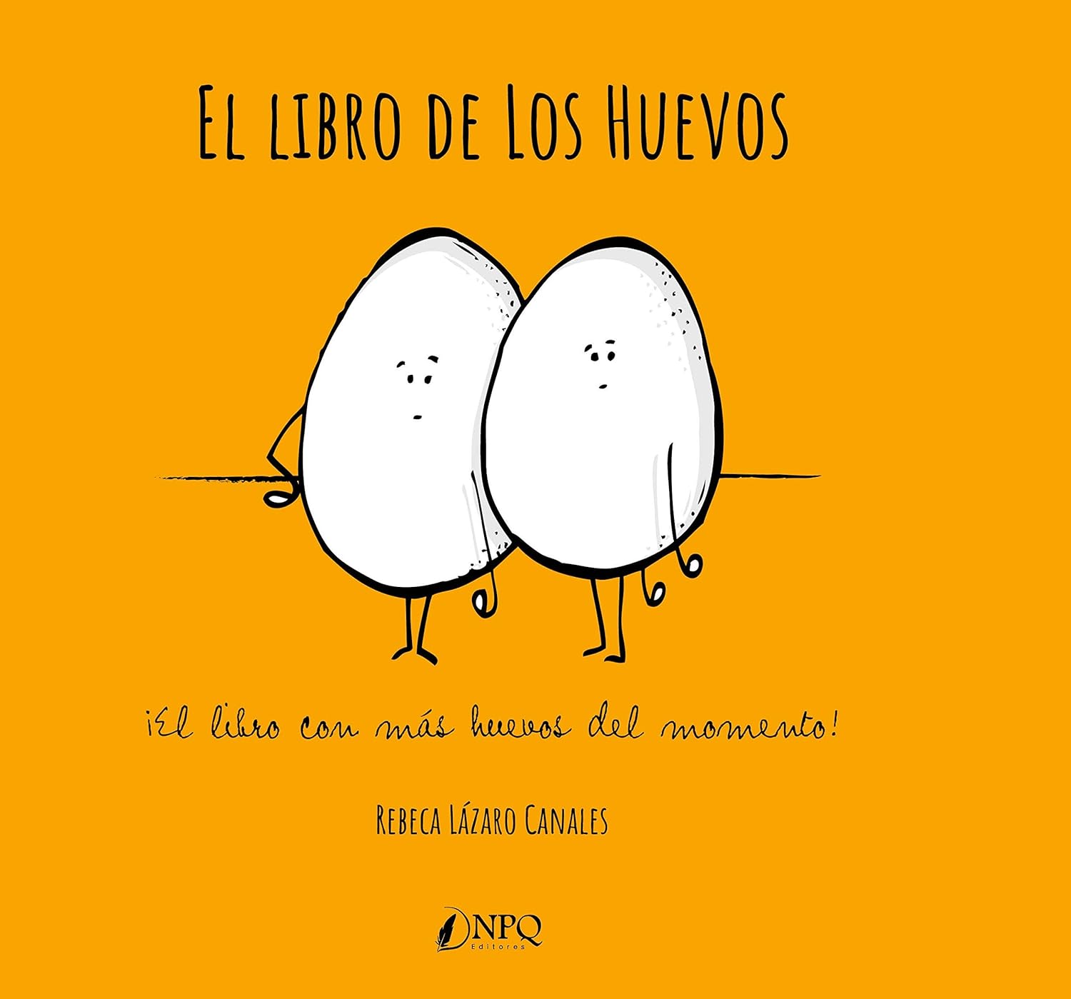 

El libro de los huevos (Npq Editores)