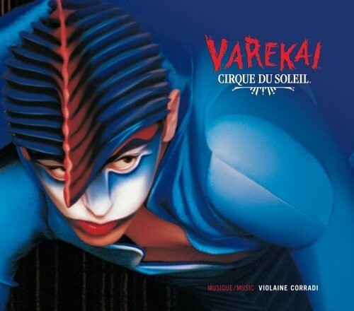 

CD диск Cirque du Soleil: Varakai