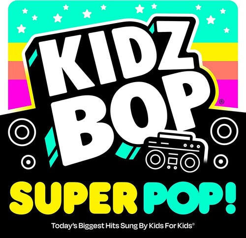 

CD диск Kidz Bop Kids: Kidz Bop Super Pop