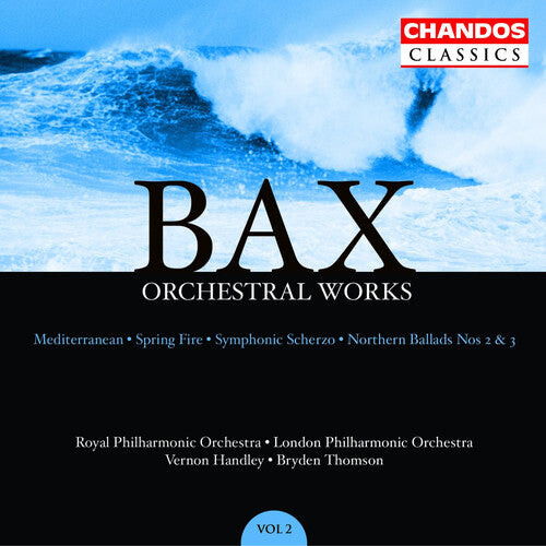 

CD диск Bax / Handley / Thomson / Rpo / Lpo / Ulster Orch: Orchestral Works 2