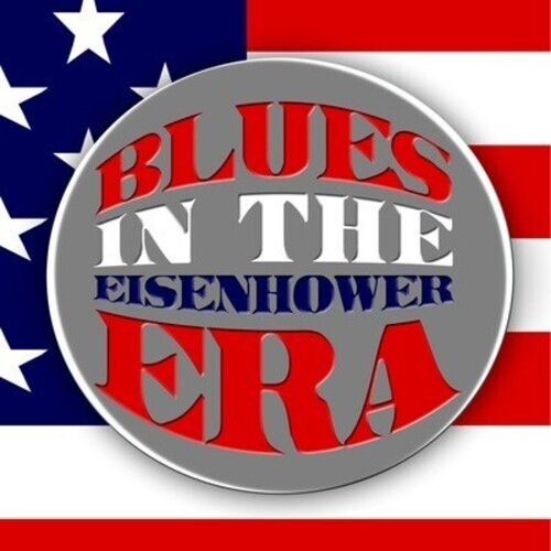 

CD диск Blues in the Eisenhower Era / Var: Blues in the Eisenhower Era / Various