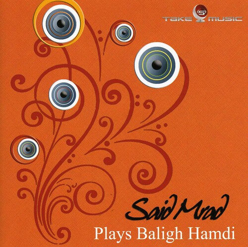 

CD диск Mrad, Said: Plays Baligh Hamdi