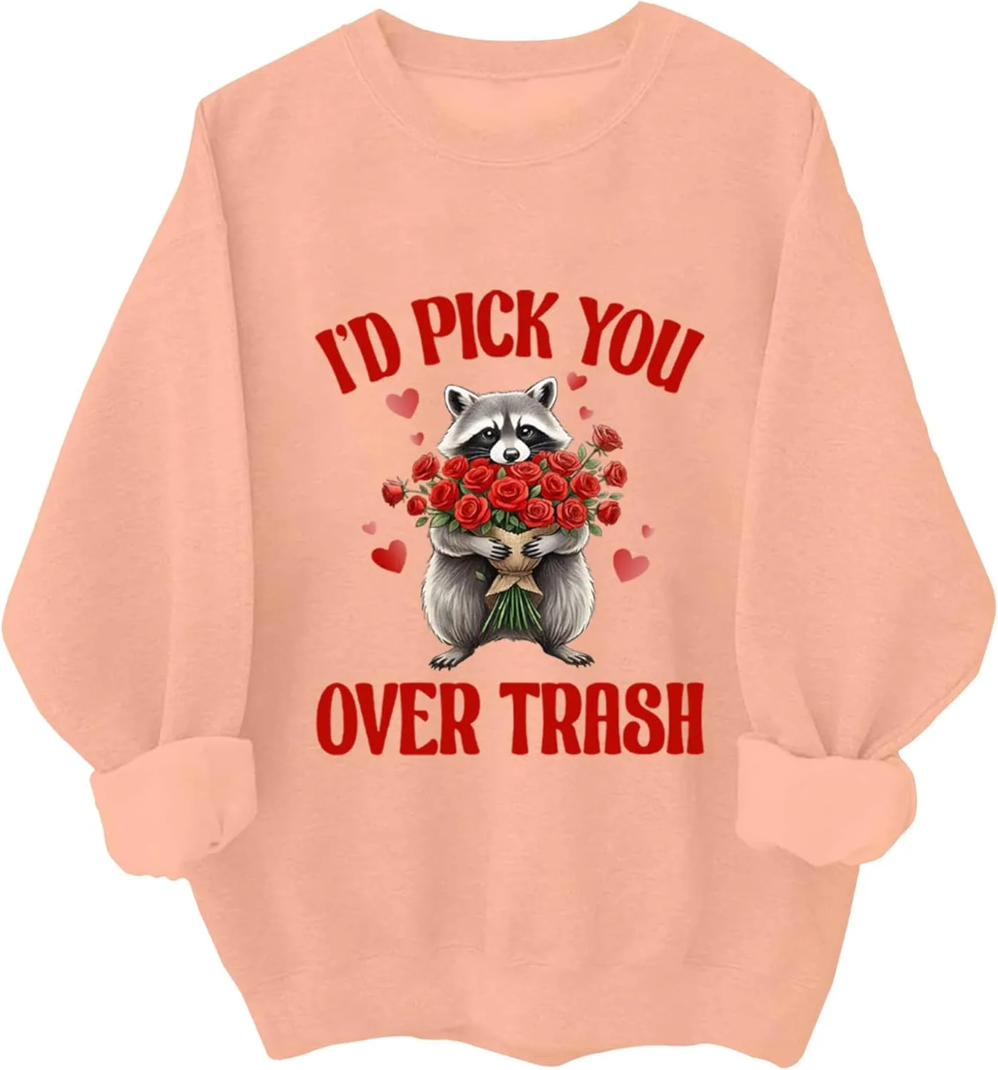 

Свитшот I'd Pick You Over Trash с длинным рукавом Relliot