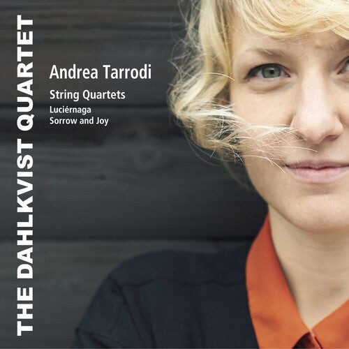 

CD диск Tarrodi / Dahlkvist Quartet / Dahlkvist: String Quartets