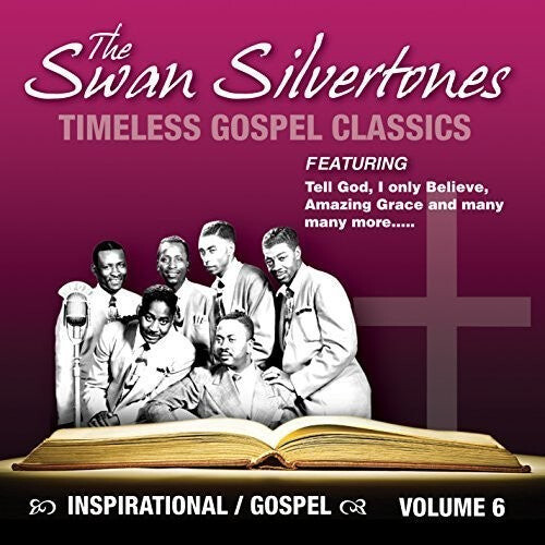 

CD диск Swan Silvertones: Inspirational Gospel Classics, Vol. 6
