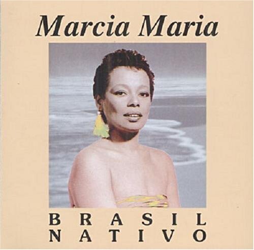 

CD диск Maria, Marcia: Brasil Nativo