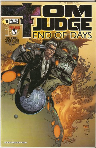 

Tom Judge: End of Days #1 January 2003 (Image Comics/ Top Cow)