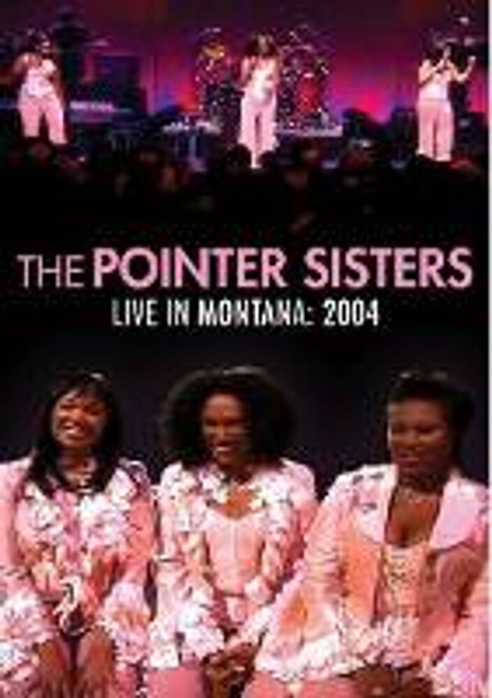 

Диск DVD Pointer Sisters: Live In Montana 2004