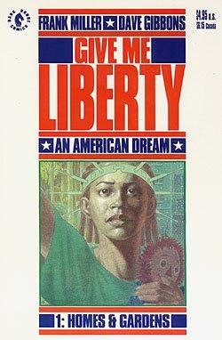 

Give Me Liberty, Edition# 1 (Dark Horse)