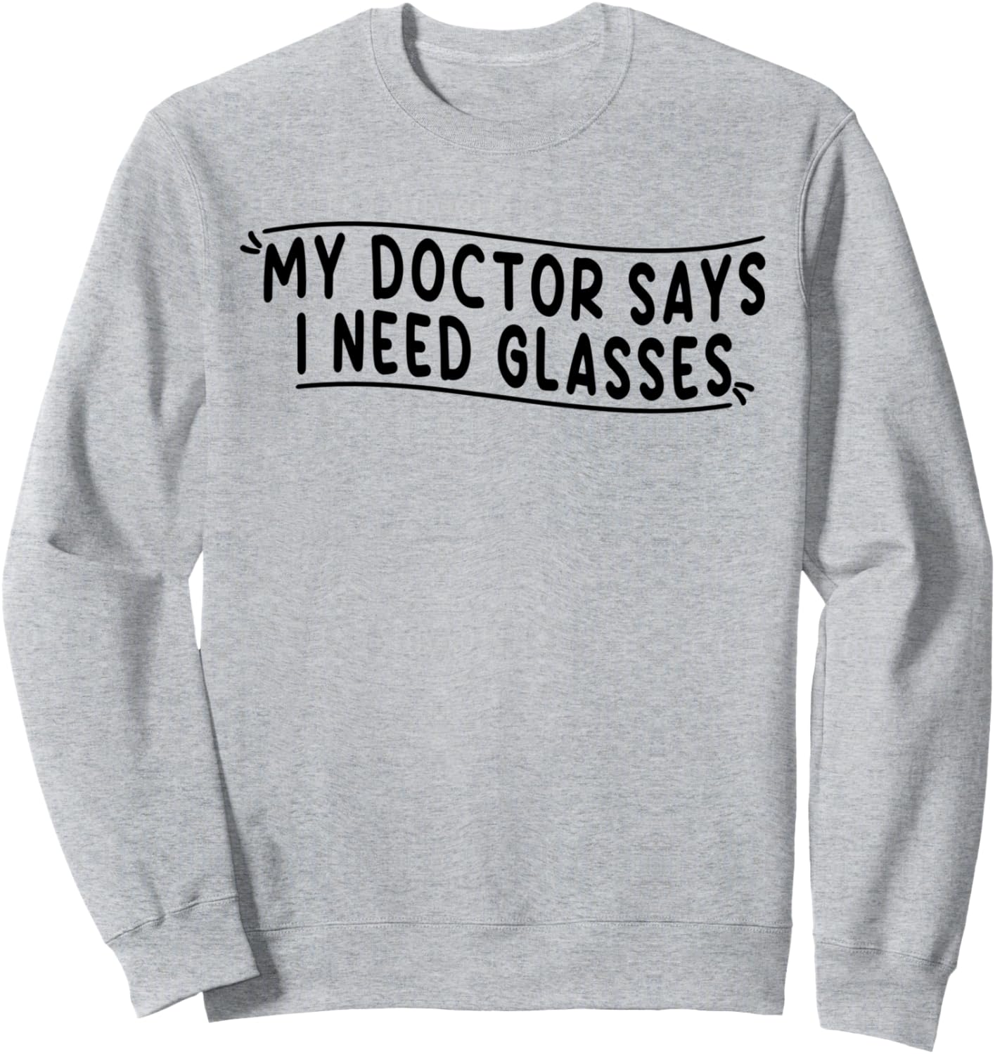

Толстовка с надписью «Мой врач говорит, что мне нужны очки» Funny Sarcastic Lover Typography Designs Store, серый